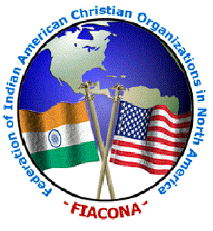 - Federation of Indian American Christian Organizations of North America (FIACONA)